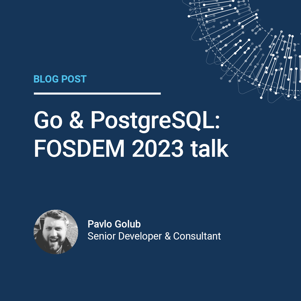 Go & PostgreSQL: FOSDEM 2023 Talk - CYBERTEC