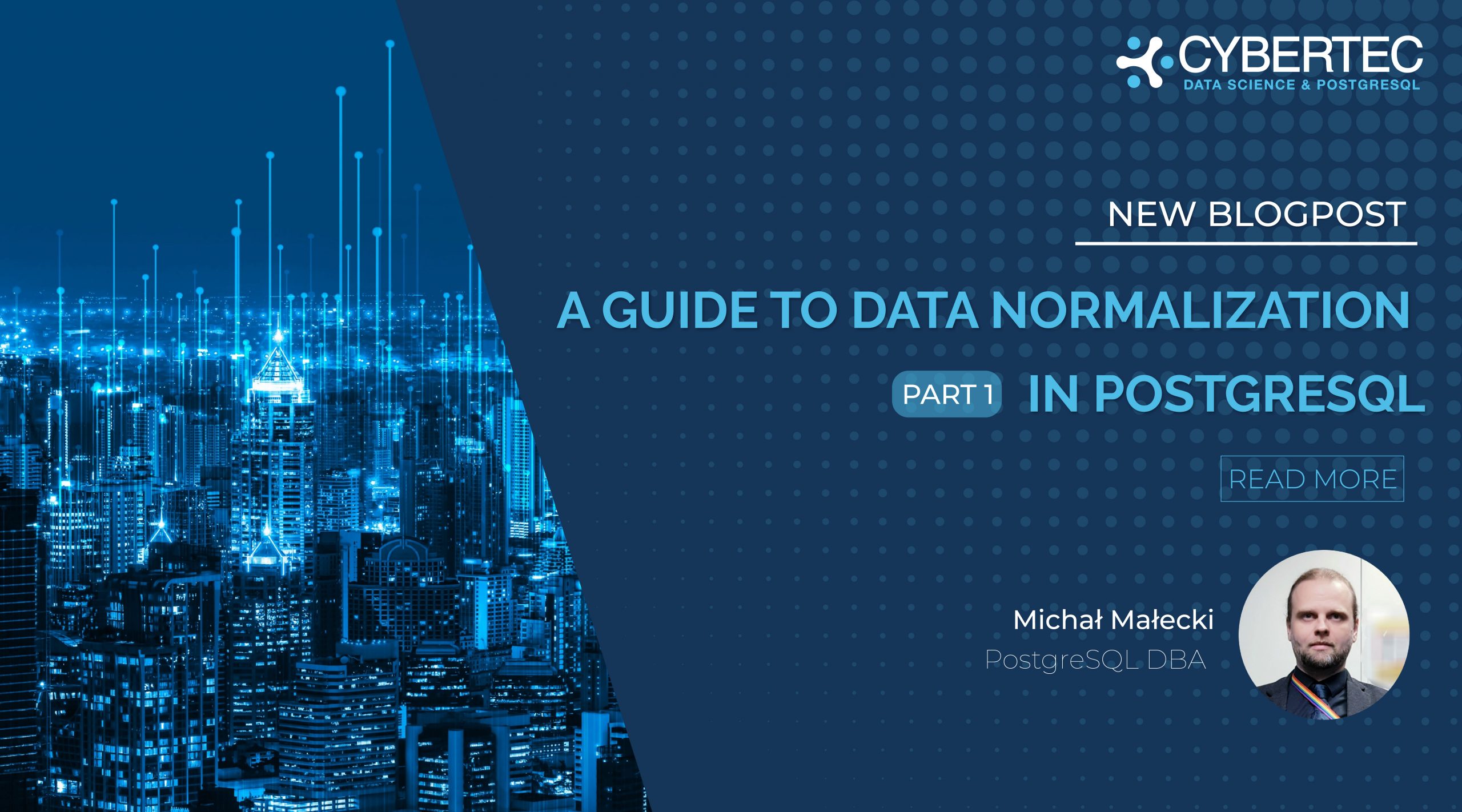 In his blog "Normalization by Osmosis", Michał Małecki gives you an overview of data normalization in PostgreSQL, including normal forms