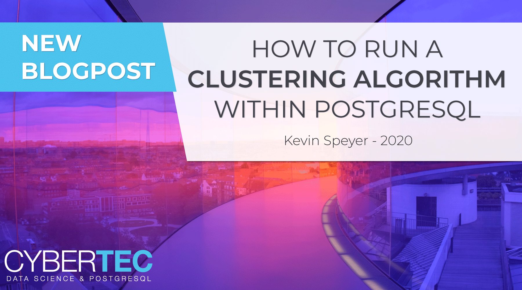 How To Run A Clustering Algorithm Within PostgreSQL | CYBERTEC ...