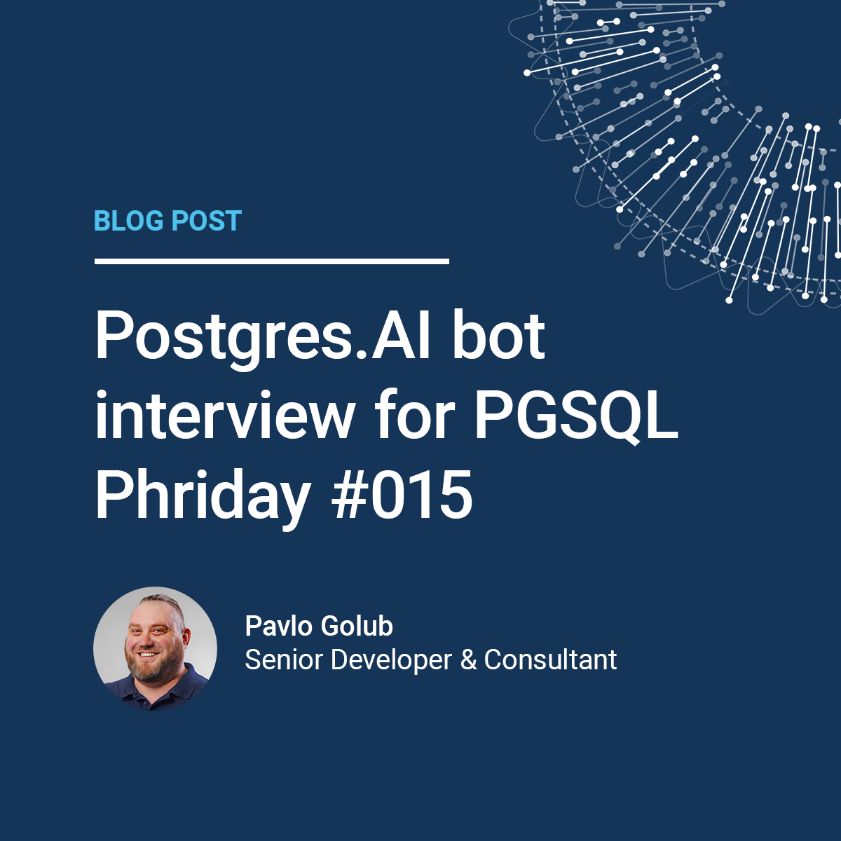 Postgres.AI Bot Interview For PGSQL Phriday #015 | CYBERTEC PostgreSQL ...