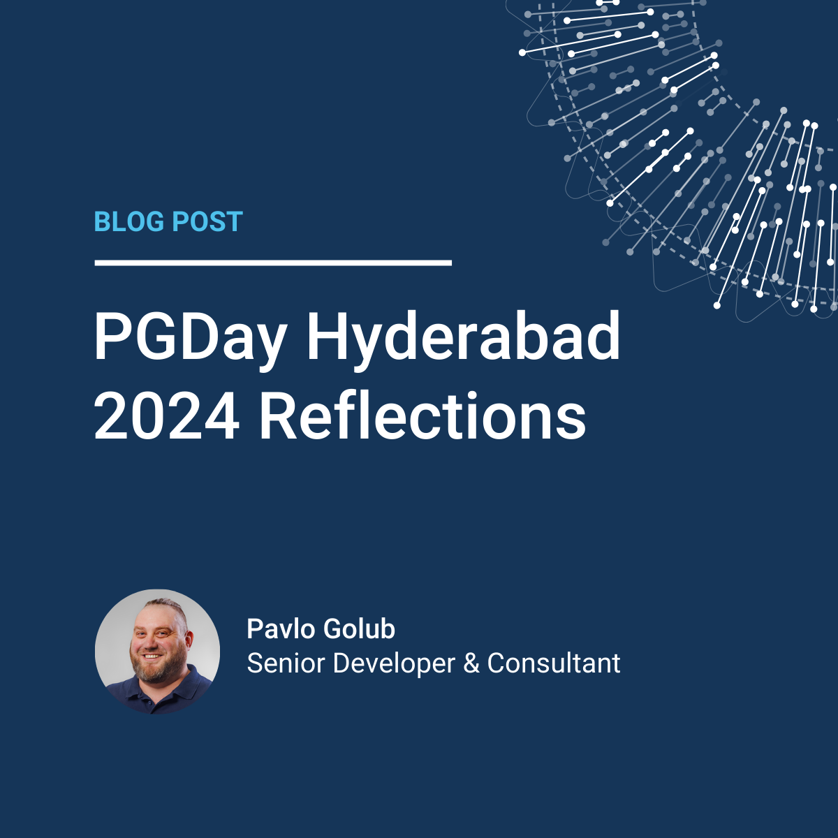 帕夫洛·戈卢布：PGDay Hyderabad 2024 回顾