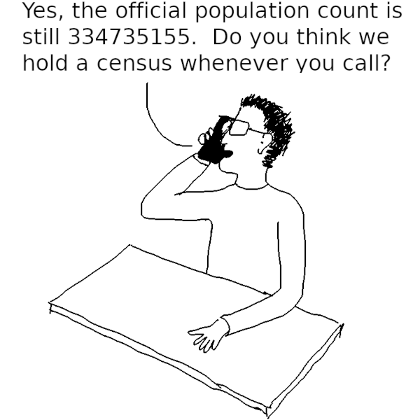 stats_fetch_consistency in real life: an officer answers the phone and says that the official population count is still the same, because they don't hold a census whenever you call them